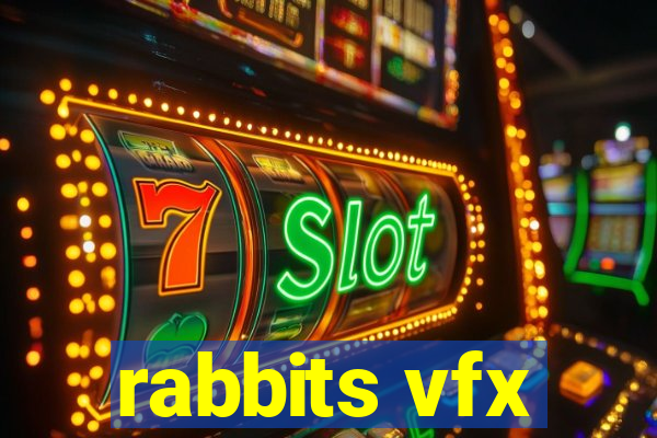 rabbits vfx